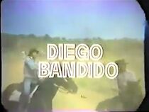 Watch Diego bandido