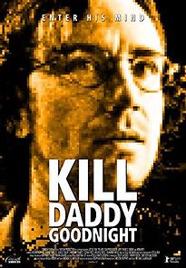 Watch Kill Daddy Good Night