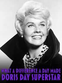 Watch What a Difference a Day Made: Doris Day Superstar