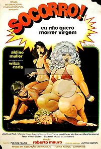 Watch Socorro! Eu Não Quero Morrer Virgem