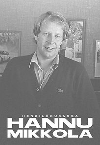 Watch Henkilökuvassa Hannu Mikkola
