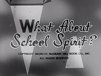 Watch What About School Spirit? (Short 1958)
