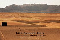 Watch Life Around Here (Short 2014)