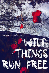 Watch Wild Things Run Free (Short 2017)