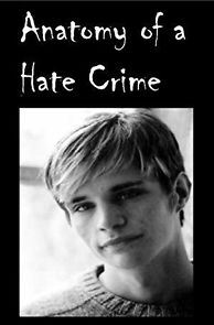 Watch Anatomy of a Hate Crime