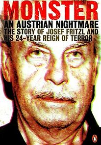 Watch Monster: The Josef Fritzl Story