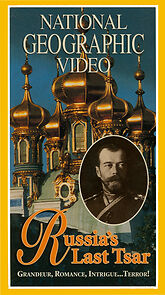 Watch Russia's Last Tsar