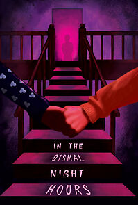 Watch In the Dismal Night Hours (Short 2015)