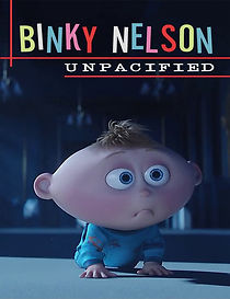 Watch Binky Nelson Unpacified