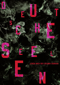 Watch Deutsche Seelen - Leben nach der Colonia Dignidad