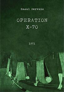 Watch Operation X-70 (Short 1971)