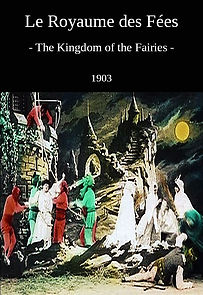 Watch The Kingdom of the Fairies (Short 1903)
