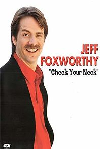 Watch Jeff Foxworthy: Check Your Neck