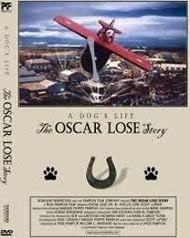 Watch A Dog's Life: The Oscar Lose Story
