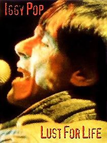 Watch Iggy Pop: Lust for Life