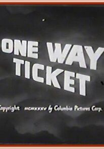 Watch One-Way Ticket