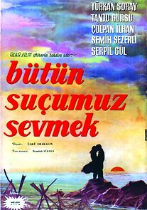 Watch Bütün Suçumuz Sevmek