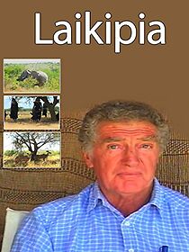 Watch Laikipia: A Blueprint for Sustainable Wildlife Conservation? (Short 2012)