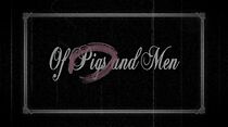 Watch Of Pigs and Men