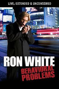 Watch Ron White: Behavioral Problems