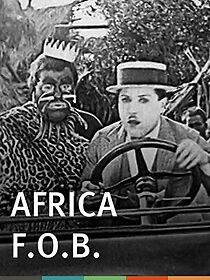 Watch F.O.B. Africa (Short 1922)