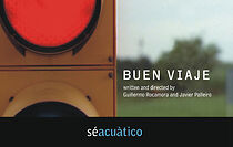Watch Buen viaje (Short 2008)