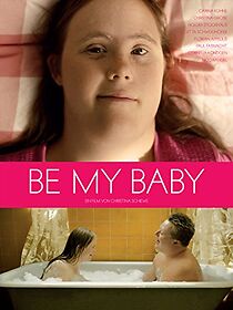 Watch Be My Baby
