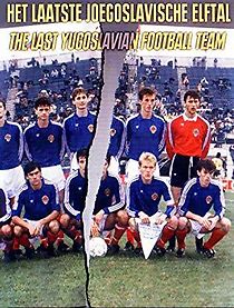 Watch Het laatste Joegoslavische elftal