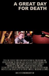 Watch A Great Day for Death (Short 2008)