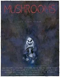 Watch Mushrooms
