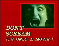 Watch Don't Scream: It's Only a Movie!