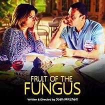 Watch Fruit of the Fungus