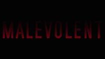 Watch Malevolent