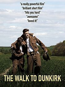 Watch The Walk to Dunkirk (Short 2017)