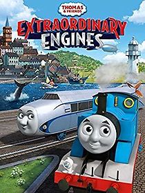Watch Thomas & Friends: Extraordinary Engines
