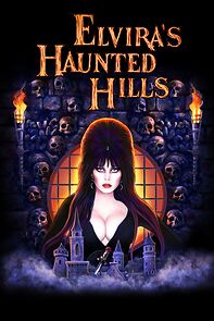 Watch Elvira's Haunted Hills
