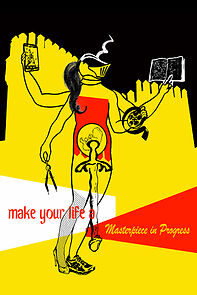 Watch Make Your Life a Masterpiece in Progress