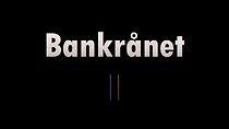 Watch Bankrånet II (Short 2014)