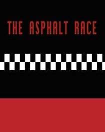 Watch The Asphalt Race