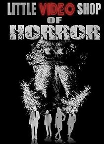 Watch Little Video Shop of Horror (Short 2015)