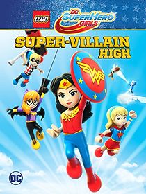 Watch Lego DC Super Hero Girls: Super-Villain High
