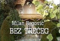 Watch Bez treceg