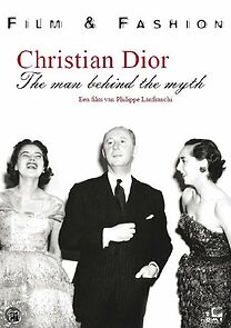 Watch Christian Dior: The Man Behind the Myth