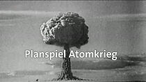 Watch Planspiel Atomkrieg - Raketenpoker um die Nachrüstung