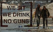 Watch We Sit. We Drink. No Guns. (Short 2015)