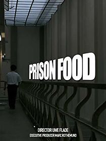 Watch Prisonfood