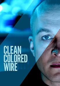Watch Clean Colored Wire (Short 2017)