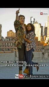 Watch The Day When Facebook Disappeared (Short 2014)