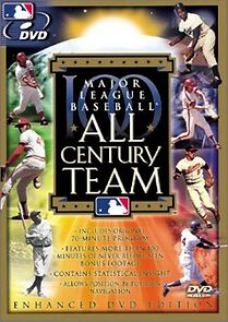 Watch Major League Baseball: All Century Team