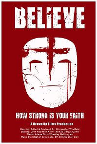 Watch Believe: A Short Film (Short)